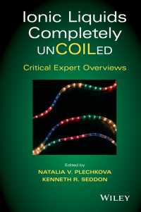 Imagen de portada: Ionic Liquids Completely UnCOILed: Critical Expert Overviews 1st edition 9781118439067