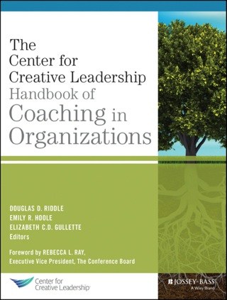 Cover image: The CCL Handbook of Coaching in Organizations 1st edition 9781118841488