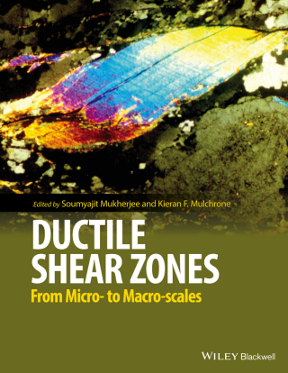 Cover image: Ductile Shear Zones: From Micro- to Macro-scales 1st edition 9781118844960