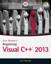 صورة الغلاف: Ivor Horton's Beginning Visual C++ 2013 1st edition 9781118845714