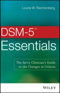 Cover image: DSM-5 Essentials: The Savvy Clinician's Guide to the Changes in Criteria 1st edition 9781118846087