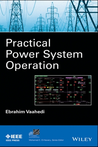 صورة الغلاف: Practical Power System Operation 1st edition 9781118394021