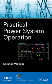 Cover image: Practical Power System Operation 1st edition 9781118394021