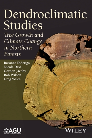 Cover image: Dendroclimatic Studies: Tree Growth and Climate Change in Northern Forests 1st edition 9781118848722