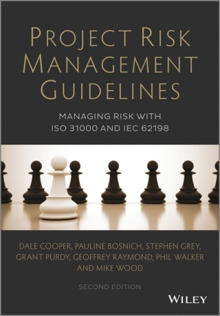 Imagen de portada: Project Risk Management Guidelines: Managing Risk with ISO 31000 and IEC 62198 2nd edition 9781118820315