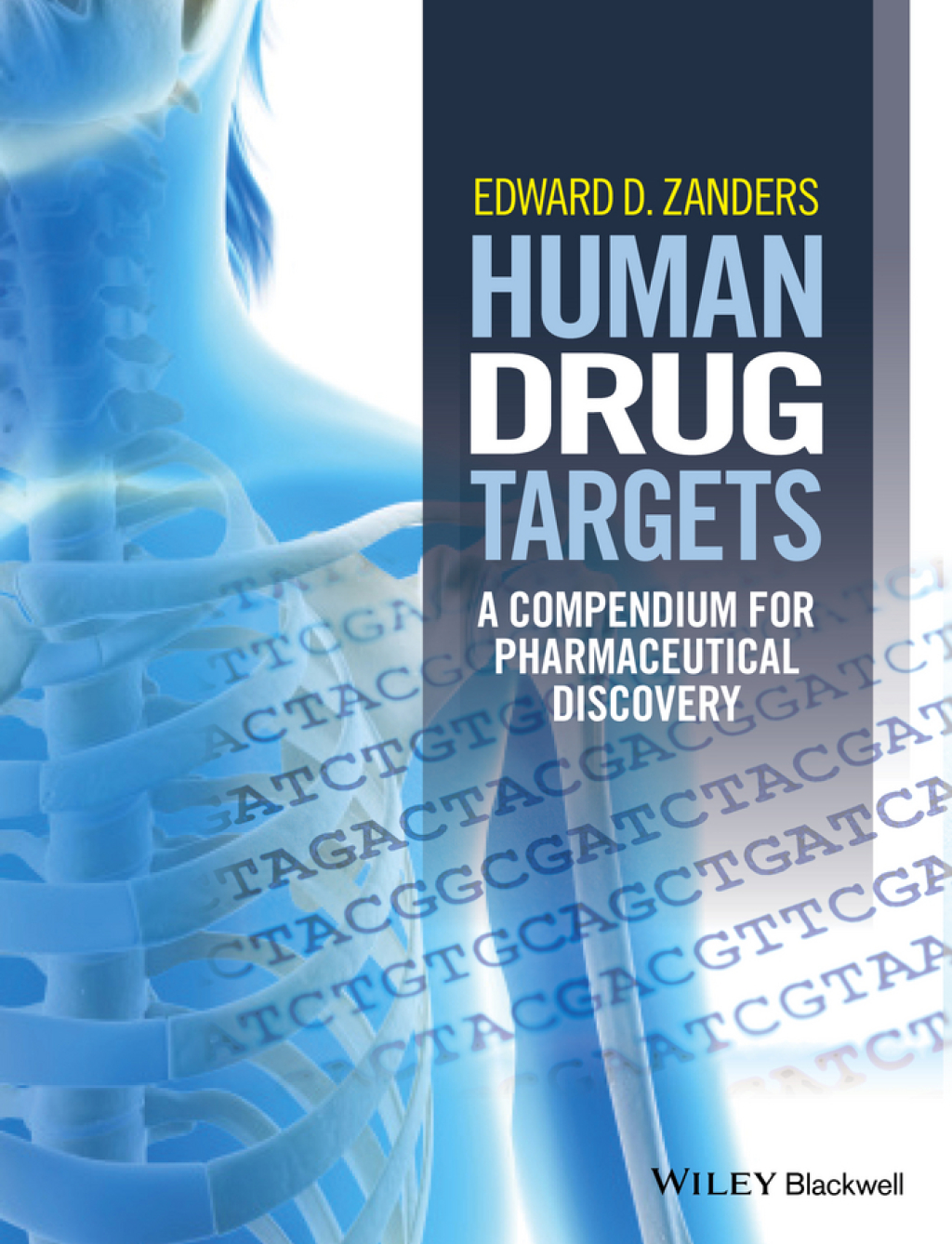 Human Drug Targets A Compendium for Pharmaceutical Discovery 1st Edition