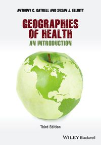Cover image: Geographies of Health: An Introduction 3rd edition 9780470672877