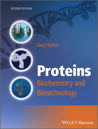 Cover image: Proteins: Biochemistry and Biotechnology 2nd edition 9780470669853