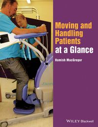 Cover image: Moving & Handling Patients AAG 1st edition 9781118853436