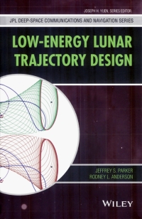 Imagen de portada: Low-Energy Lunar Trajectory Design 1st edition 9781118853870