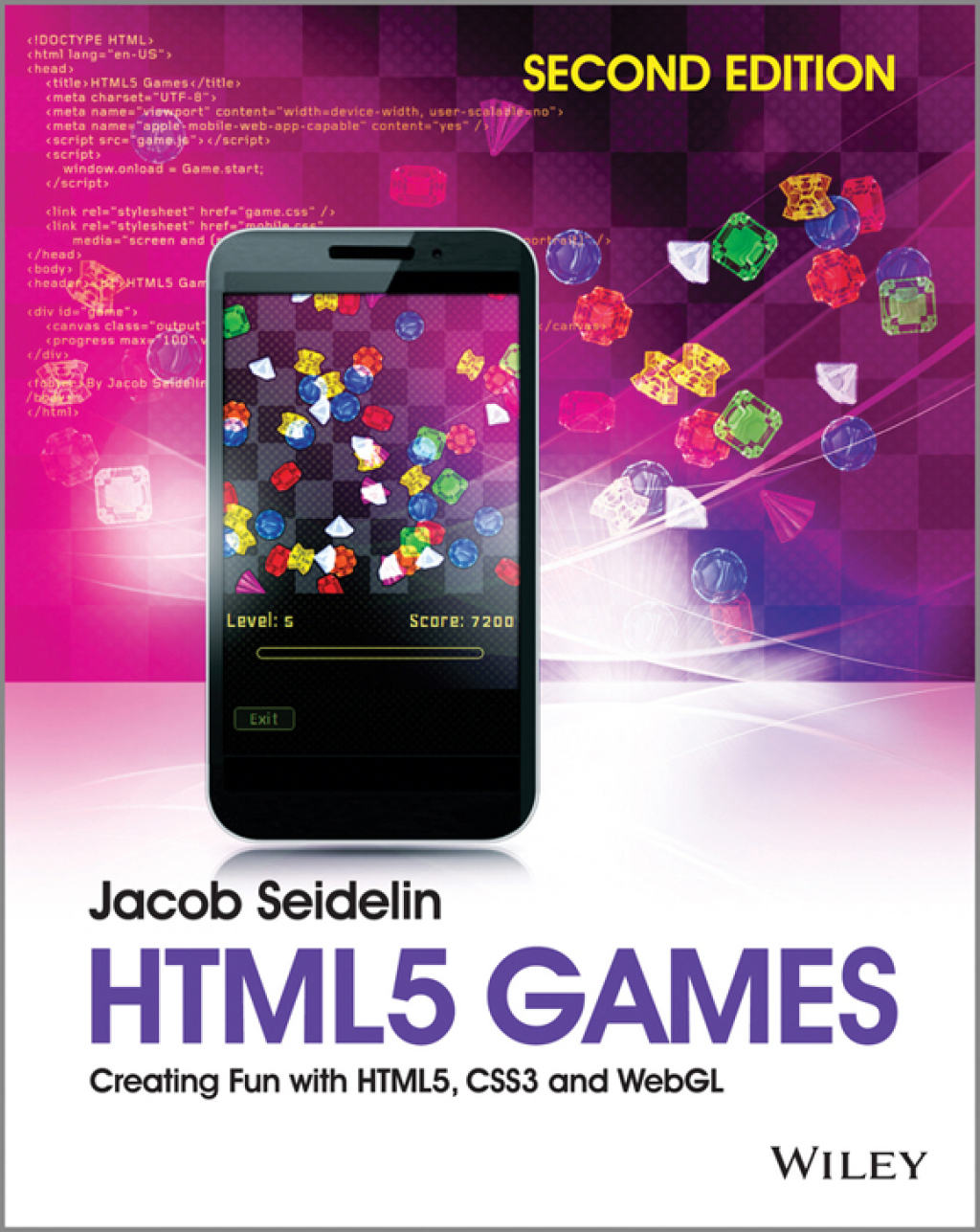 HTML5 Games Creating Fun with HTML5, CSS3 and WebGL 2nd Edition