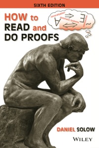 Cover image: How to Read and Do Proofs: An Introduction to Mathematical Thought Processes 6th edition 9781118164020
