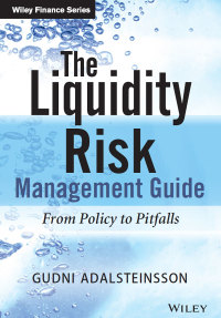 Imagen de portada: The Liquidity Risk Management Guide 1st edition 9781118858004