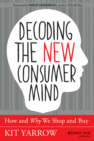 Imagen de portada: Decoding the New Consumer Mind 1st edition 9781118647684