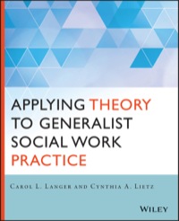 Cover image: Applying Theory to Generalist Social Work Practice 1st edition 9781118859766