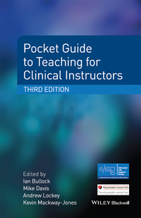Cover image: Pocket Guide to Teaching for Clinical Instructors 3rd edition 9781118860076