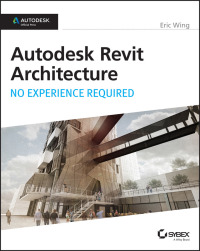 Cover image: Autodesk Revit Architecture 2015: No Experience Required 1st edition 9781118862155