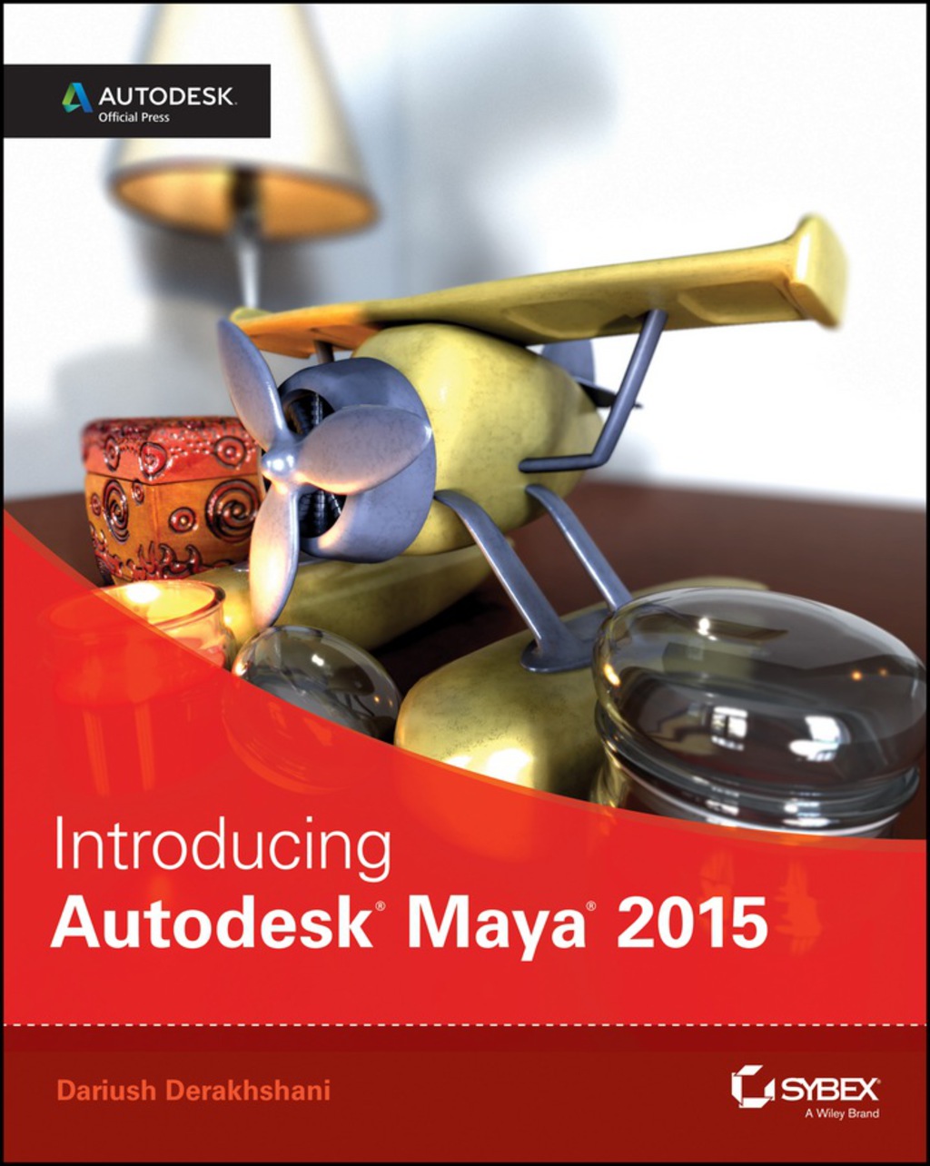 Introducing Autodesk Maya 2015: Autodesk Official Press 1st Edition