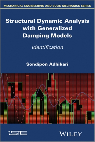 Immagine di copertina: Structural Dynamic Analysis with Generalized Damping Models 1st edition 9781848216709