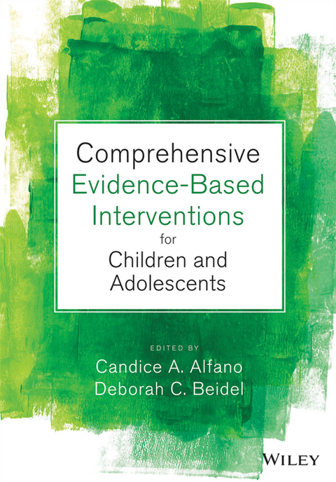 Comprehensive Evidence Based Interventions for Children and Adolescents, 1st Edition - FULL INSTANT DOWNLOAD | PDF DOCX EPUB