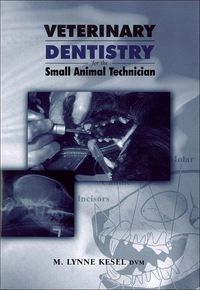 Cover image: Veterinary Dentistry for the Small Animal Technician 1st edition 9780813820378