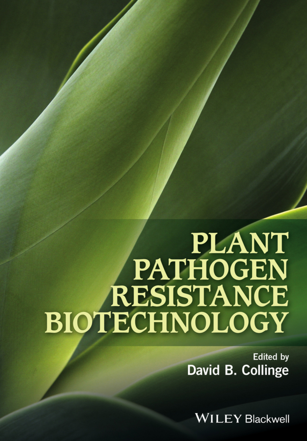 Plant Pathogen Resistance Biotechnology 1st Edition