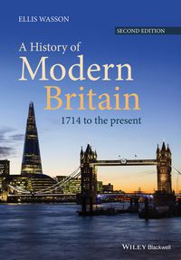 Cover image: A History of Modern Britain: 1714 to the present 2nd edition 9781118869017