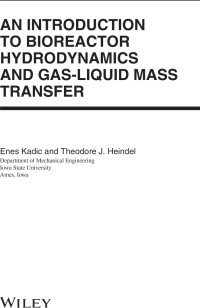 Imagen de portada: An Introduction to Bioreactor Hydrodynamics and Gas-Liquid Mass Transfer 1st edition 9781118104019