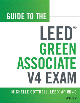 Immagine di copertina: Guide to the LEED Green Associate V4 Exam 2nd edition 9781118870310