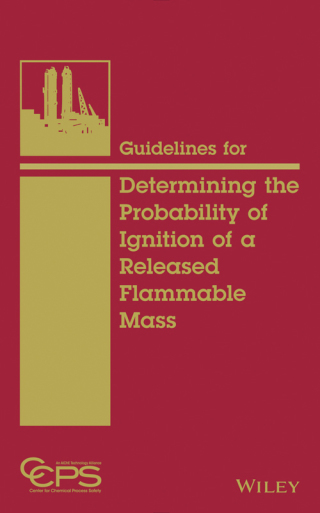 Imagen de portada: Guidelines for Determining the Probability of Ignition of a Released Flammable Mass 1st edition 9781118230534
