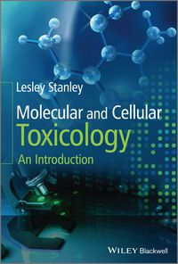 Cover image: Molecular and Cellular Toxicology: An Introduction 1st edition 9781119952077