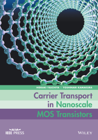 Imagen de portada: Carrier Transport in Nanoscale MOS Transistors 1st edition 9781118871669