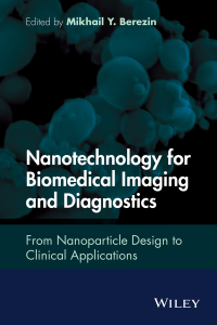 Cover image: Nanotechnology for Biomedical Imaging and Diagnostics 1st edition 9781118121184