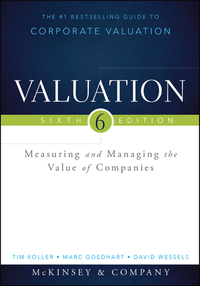 Cover image: Valuation: Measuring and Managing the Value of Companies 6th edition 9781118873700