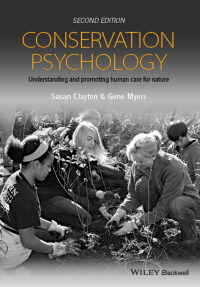 Cover image: Conservation Psychology: Understanding and Promoting Human Care for Nature 2nd edition 9781118874622