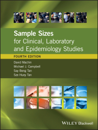 Cover image: Sample Sizes for Clinical, Laboratory and Epidemiology Studies 4th edition 9781118874943
