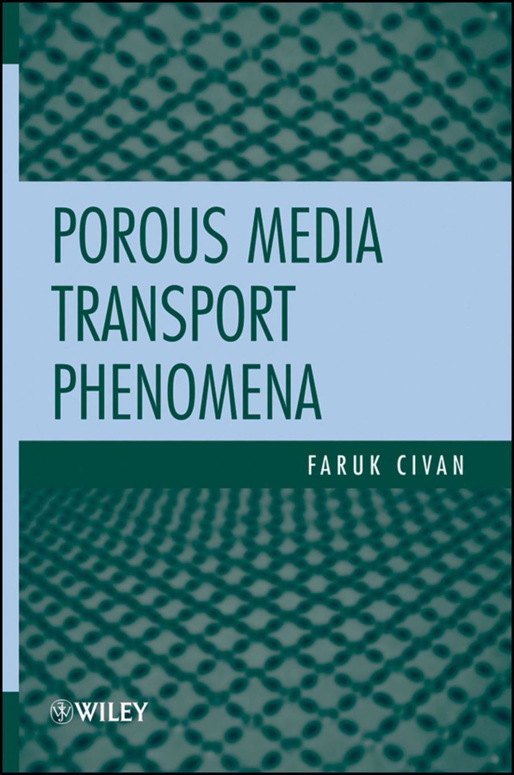 Porous Media Transport Phenomena 1st Edition