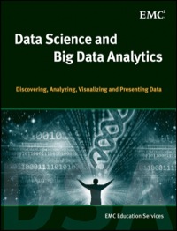 Imagen de portada: Data Science and Big Data Analytics: Discovering, Analyzing, Visualizing and Presenting Data 1st edition 9781118876138