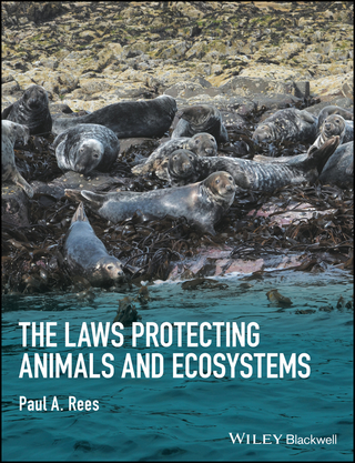 Cover image: The Laws Protecting Animals and Ecosystems 1st edition 9781118876459