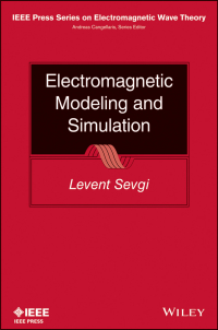 Cover image: Electromagnetic Modeling and Simulation 1st edition 9781118716182