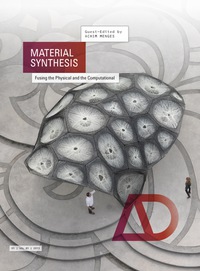 Cover image: Material Synthesis: Fusing the Physical and the Computational 1st edition 9781118878378
