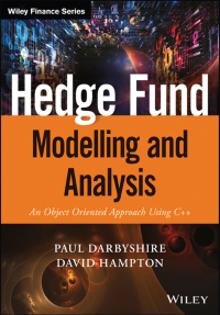 Cover image: Hedge Fund Modelling and Analysis: An Object Oriented Approach Using C++ 1st edition 9781118879573