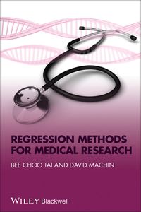 Cover image: Regression Methods for Medical Research 1st edition 9781444331448