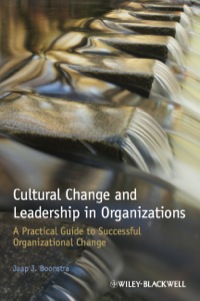 Cover image: Cultural Change and Leadership in Organizations - A Practical Guide to Successful Organizational Change 1st edition 9781118469293