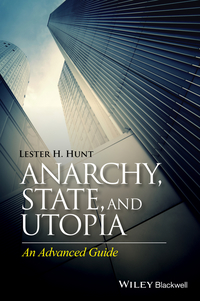 Cover image: Anarchy, State, and Utopia: An Advanced Guide 1st edition 9781118880470