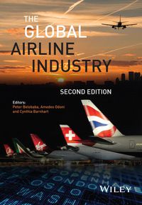 Cover image: The Global Airline Industry 2nd edition 9781118881170