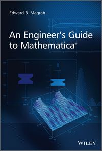 Cover image: An Engineer's Guide to Mathematica 1st edition 9781118821268