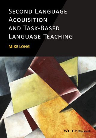 Cover image: Second Language Acquisition and Task-Based Language Teaching 1st edition 9780470658949