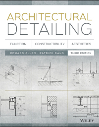 Cover image: Architectural Detailing: Function, Constructibility, Aesthetics, 3rd Edition 3rd edition 9781118881996