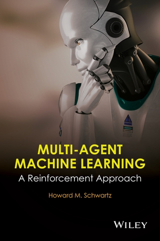 Cover image: Multi-Agent Machine Learning: A Reinforcement Approach 1st edition 9781118362082